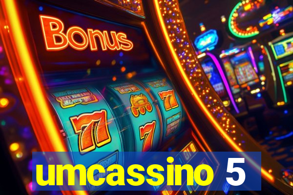 umcassino 5